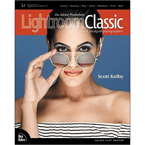  «The Adobe Photoshop Lightroom Classic CC Book». Scott Kelby «Adobe Photoshop Lightroom Classic CC книга для цифровых фотографов». Скотт Келби